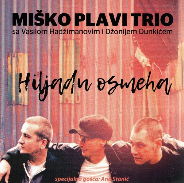 Hiljadu Osmeha (Misko Plavi Trio)