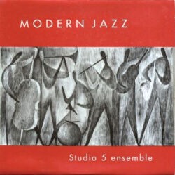 Modern Jazz (Studio 5 Ensemble)