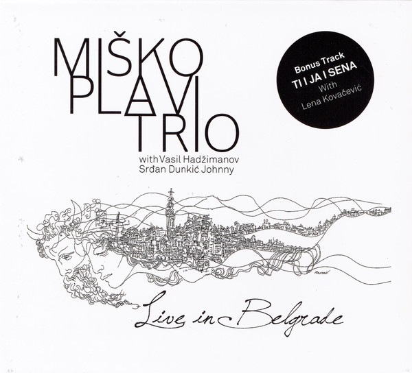 Live In Belgrade (Misko Plavi Trio)