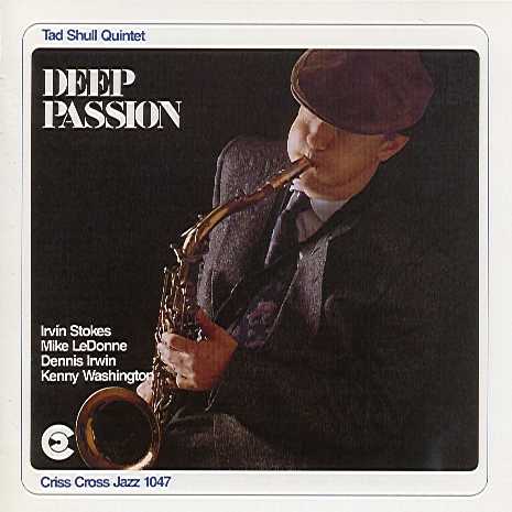 Deep Passion (Tad Shull Quintet)