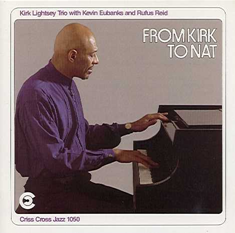 From Kirk To Nat (Kirk Lightsey Trio)|jazz|ジャンル別