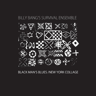 Black Man's Blues - New York Collage (2CD) (Billy Bang)