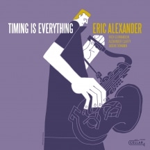 Timing Is Everything (1LP) (Eric Alexander)