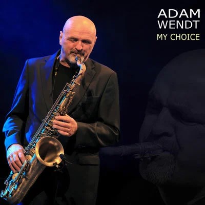 My Choice (Adam Wendt)