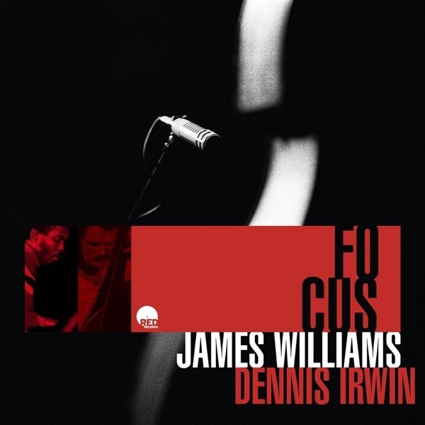 Focus (James Williams & Dennis Irwin)