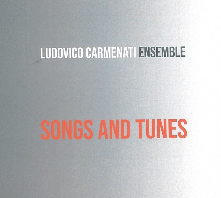 Songs And Tunes (Ludovico Carmenati Ensemble)