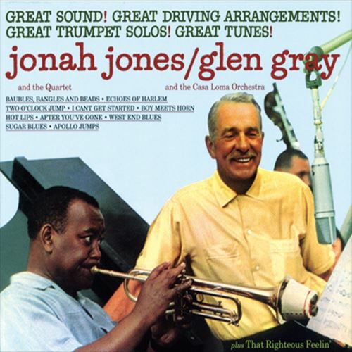 Jonah Jones / Glen Gray+ That Righteous Feelin�� (2 LPs On 1 CD) (Jonah Jones)