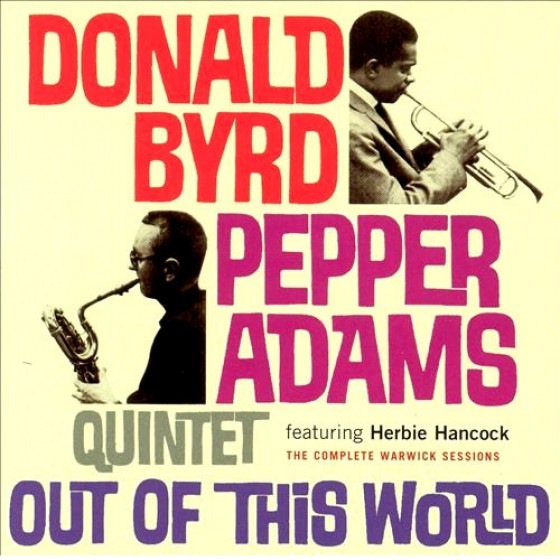 Out Of This World (Donald Byrd & Pepper Adams Quintet)