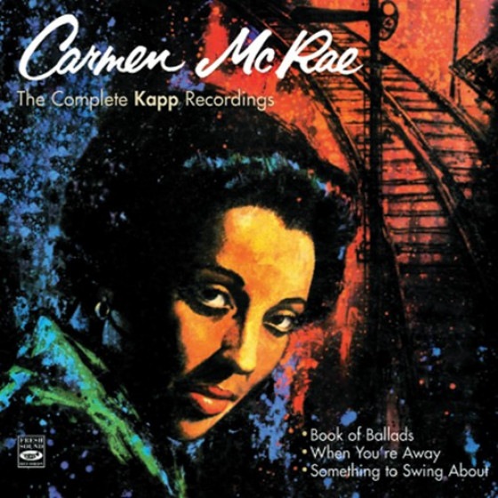 The Complete Kapp Recordings (3LP On 2CD) (Carmen McRae)