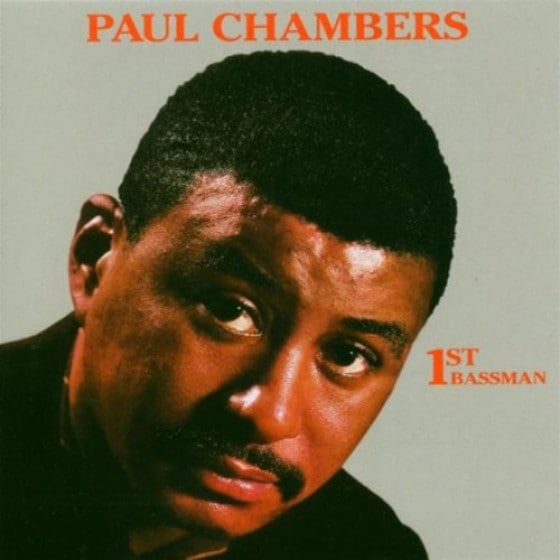 1st Bassman (Paul Chambers)