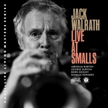 Live At Smalls (Jack Walrath)