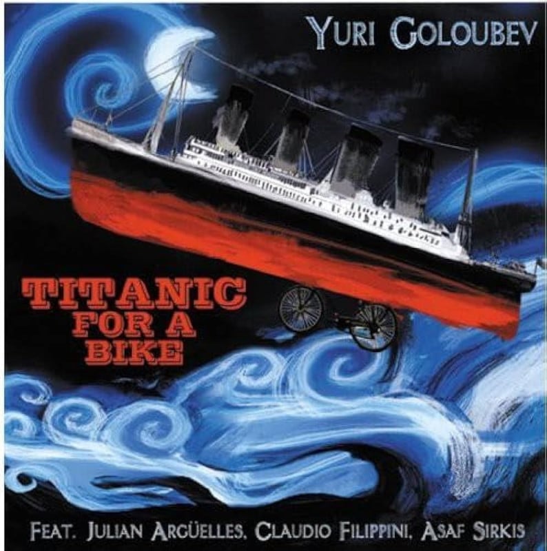 Titanic For A Bike (Yuri Goloubev)