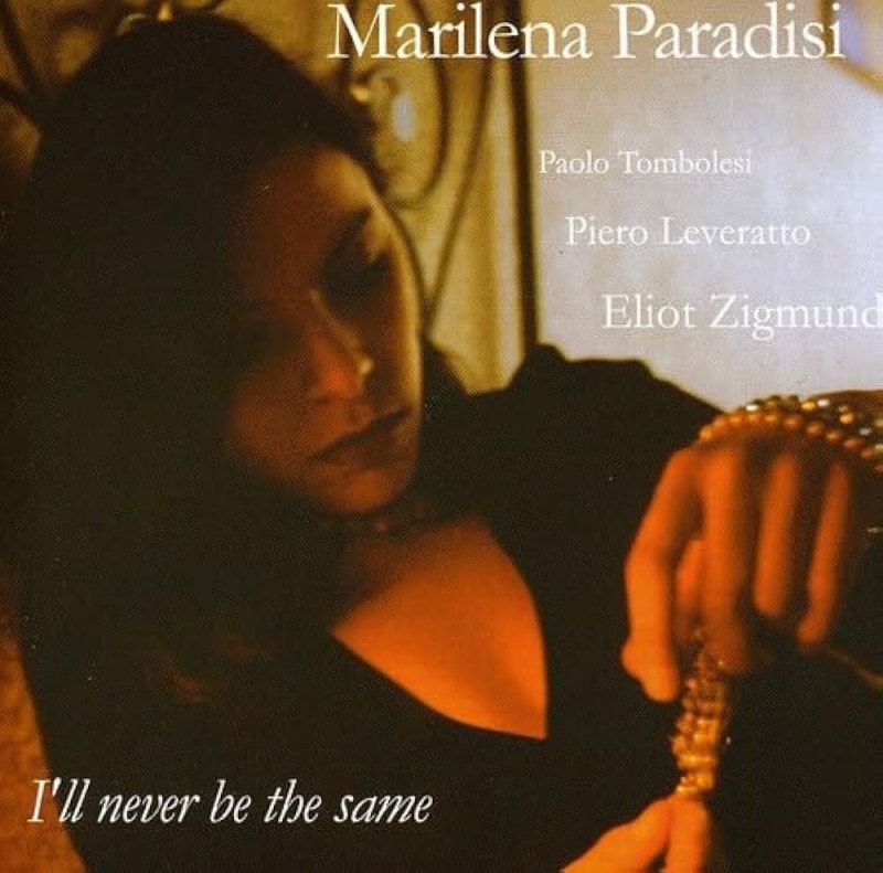 I'll Never Be The Same (Marilena Paradisi)