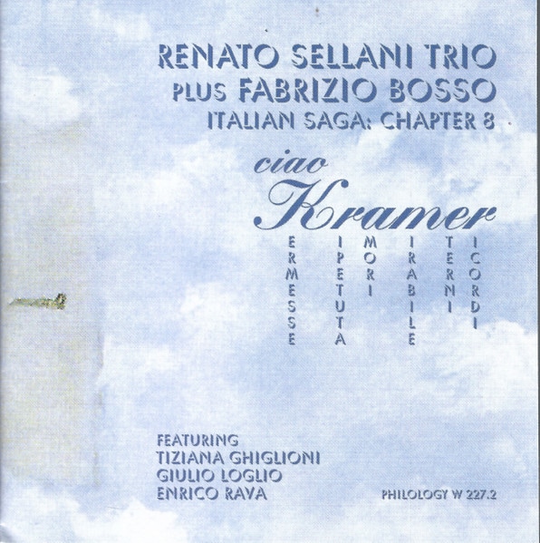 Ciao Kramer (Renato Sellani Trio & Fabrizio Bosso)|jazz|ジャンル別