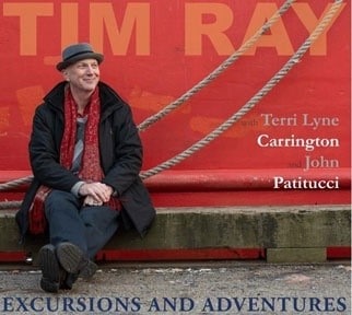 Excursions & Adventures (Tim Ray Trio)