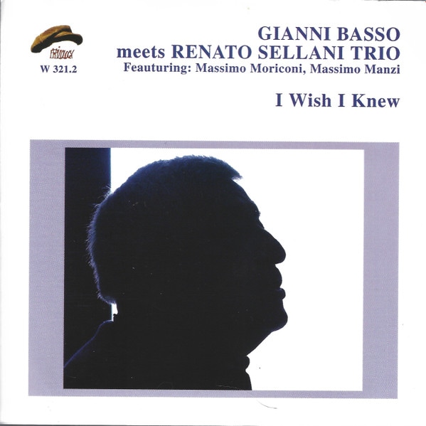I Wish I Knew (Gianni Basso Meets Renato Sellani Trio)|jazz|ジャンル別