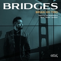Bridges (Brian Ho Trio)