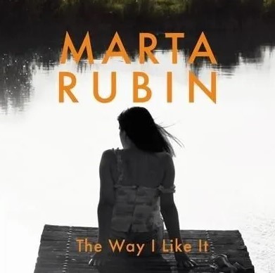 The Way I Like It (Marta Rubin)