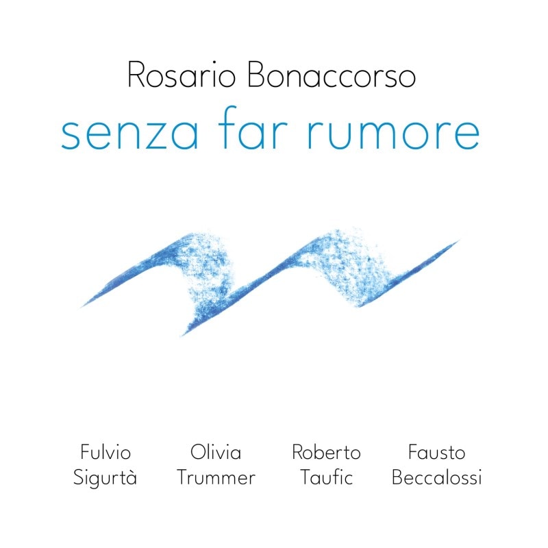 Senza Far Rumore (Rosario Bonaccorso)