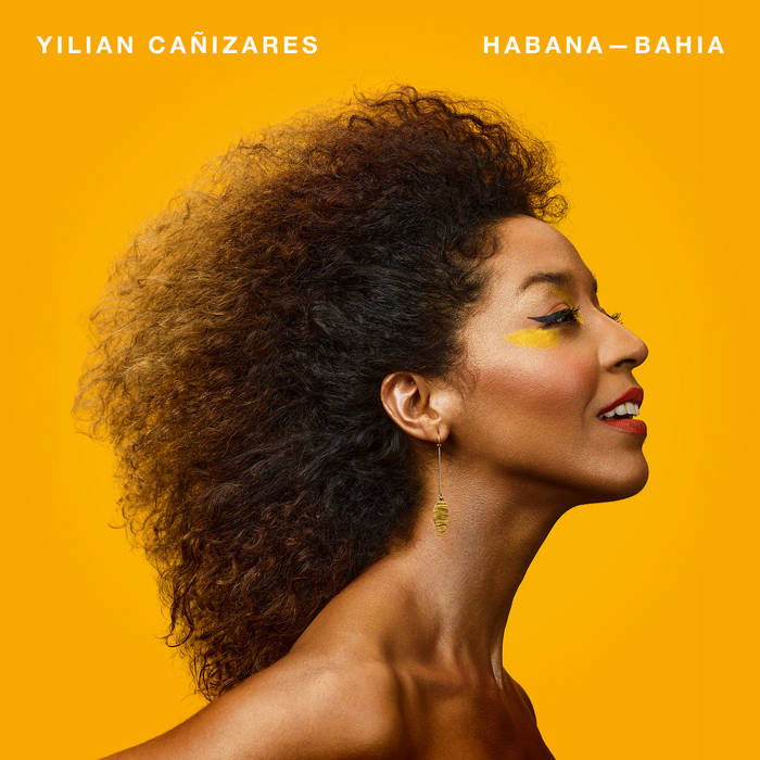 Habana-Bahia (1LP) (Yilian Canizares)