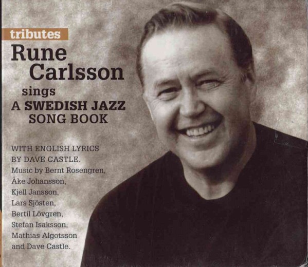 Tributes (Rune Carlsson)