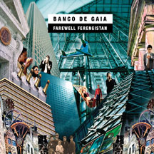Farewell Ferengistan (Banco De Gaia)