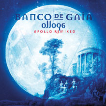 Ollopa: Apollo Remixed (Banco De Gaia)