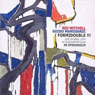 Formidouble!!!-Live In Stockholm 1974 (Red Mitchell & Guido Manusardi)