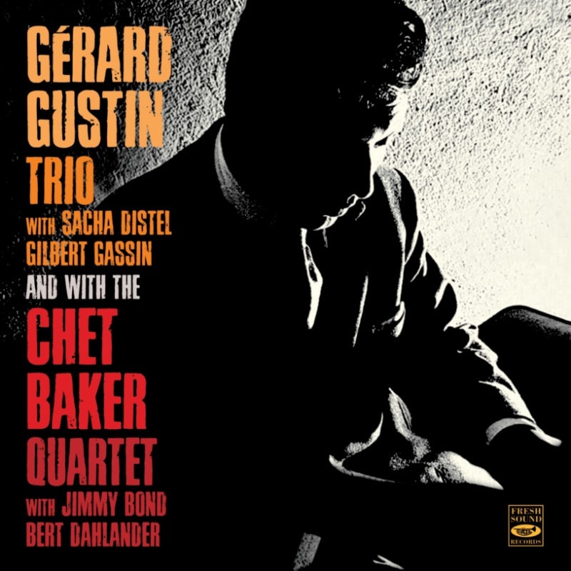 Trio & With The Chet Baker Quartet (Gerard Gustion)|jazz|ジャンル別