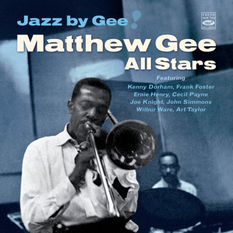 Jazz By Gee ! (Matthew Gee All Stars)