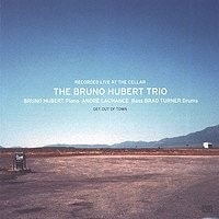 Get Out Of Town (Bruno Hubert Trio)