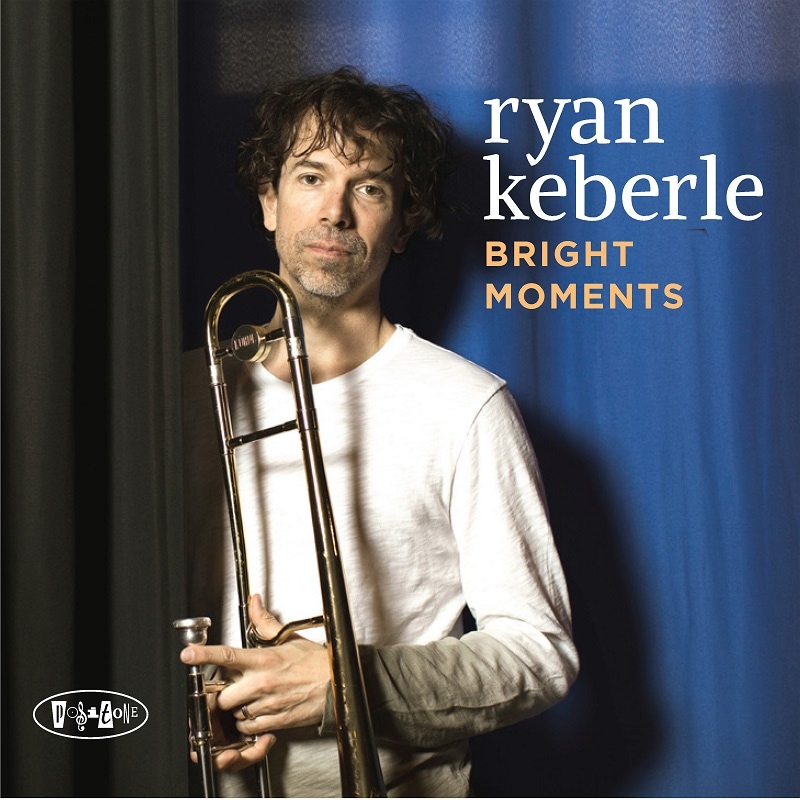 Bright Moments (Ryan Keberle)
