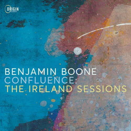 Confluence: The Ireland Sessions (Benjamin Boone)