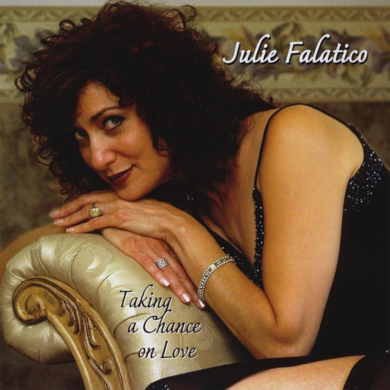 Taking A Chance On Love (Julie Falatico)