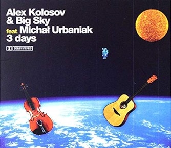 3 Days (Alex Kolosov & Big Sky feat. Michal Urbaniak)