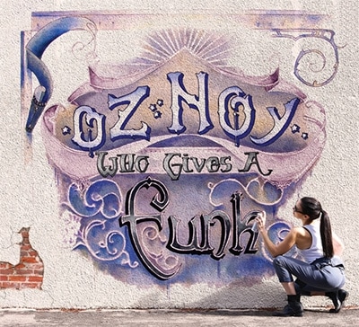 Who Gives A Funk (Oz Noy)
