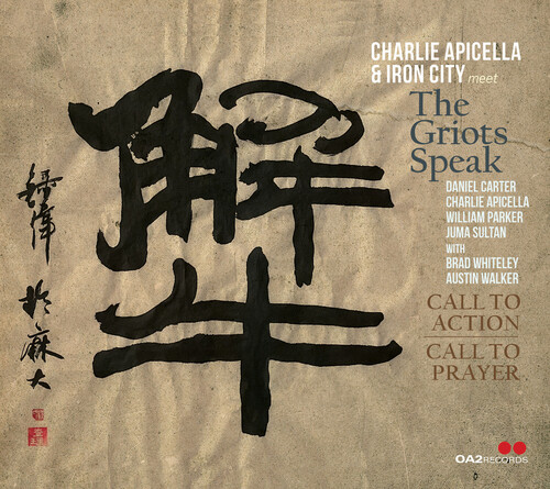 Call To Action-Call To Prayer (Charlie Apicella & Iron City Meet The Griots Speak)