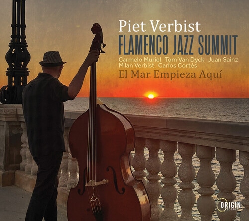 Flamenco Jazz Summit: El Mar Empieza Aqui (Piet Verbist)