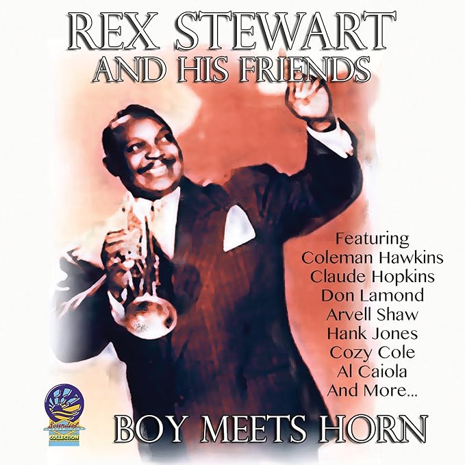 Boy Meets Horn (Rex Stewart & Friends)