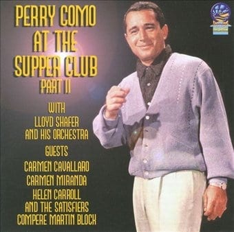 At The Supper Club Part 2 (Perry Como)