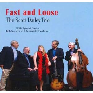 Fast And Loose (Scott Dailey Trio)