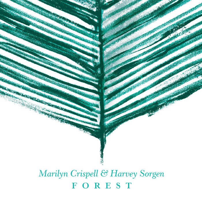 Forest (Marilyn Crispell & Harvey Sorgen)