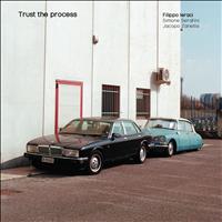 Trust The Process (Filippo Leraci)
