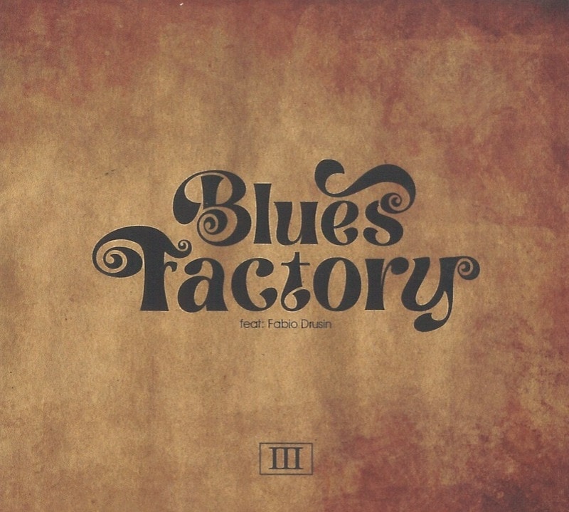 Blues Factory Feat. Fabio Drusin (Blues Factory)