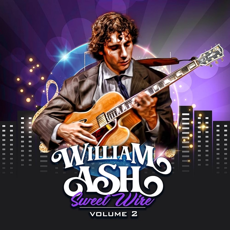Sweet Wire, Volume 2 (William Ash)