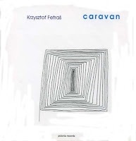 Caravan (Krzysztof Fetras)