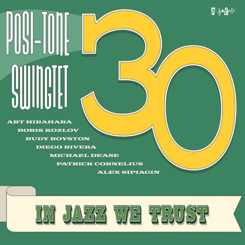 In Jazz We Trust (Posi-Tone Swingtet)|jazz|ジャンル別