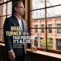 It's All So (Brad Turner Trio)