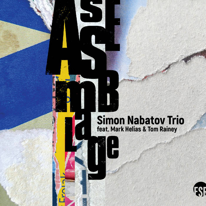 Assemblage Feat. Mark Helias & Tom Rainey (Simon Nabatov Trio)