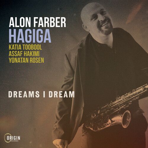 Dreams I Dream (Alon Farber Hagiga)